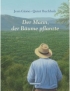 Buch: Der Mann, der Bäume pflanzte